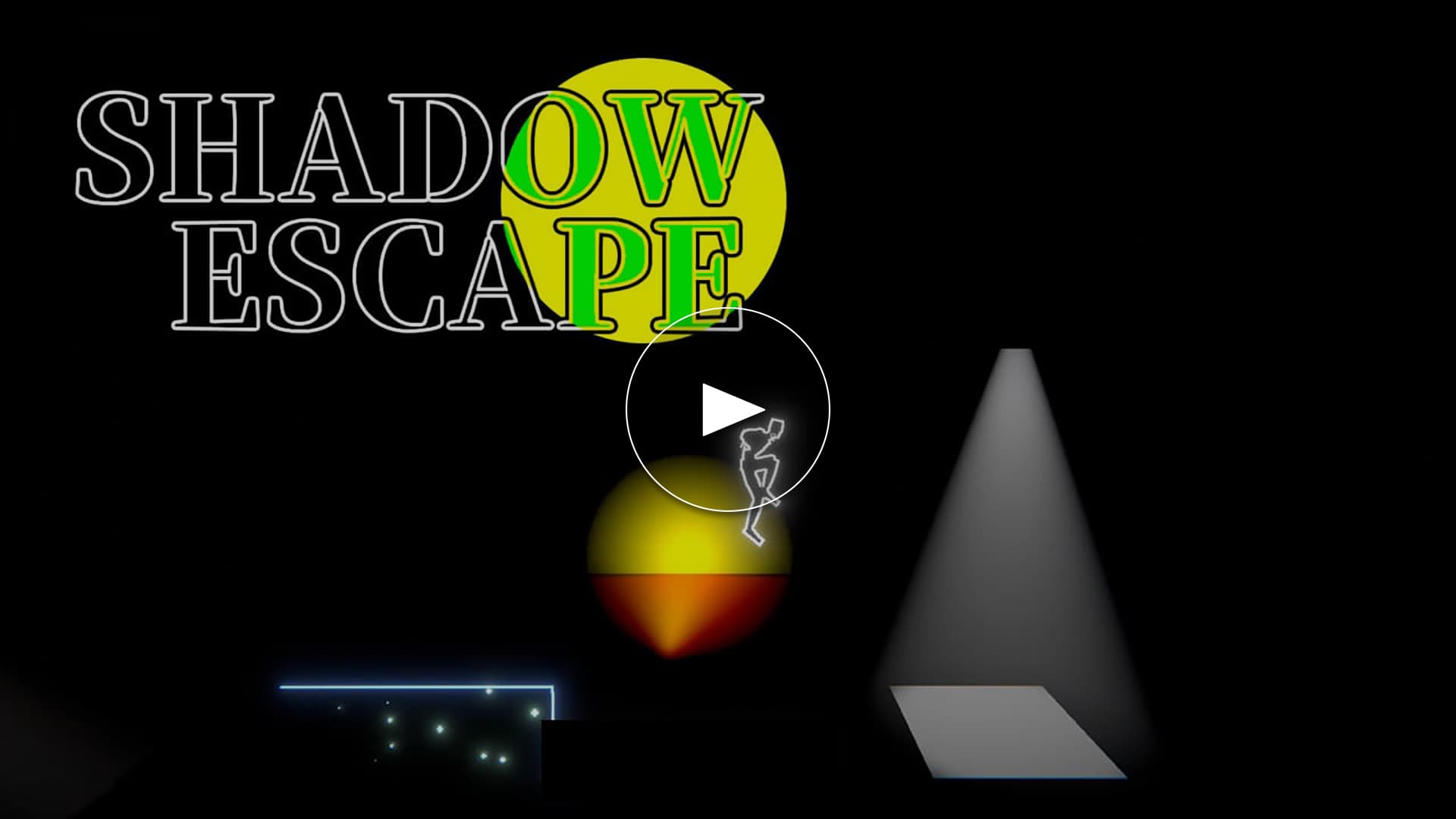 SHADOW ESCAPE